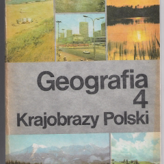 Geografia 4. Krajobrazy Polski