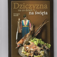 Dziczyzna na co dzień i na święta