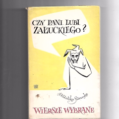 Czy Pani lubi Załuckiego ?