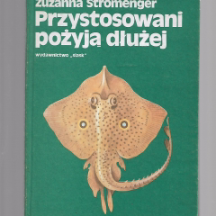 Przystosowani pożyją dłużej