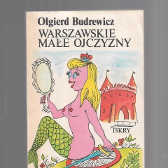 Warszawskie małe ojczyzny