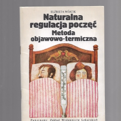 Naturalna regulacja poczęć. Metoda objawowo-termiczna
