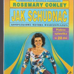 Jak schudnąć. Kompleksowa metoda wyszczuplająca