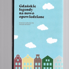 Gdańskie legendy na nowo opowiedziane
