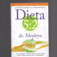 Dieta 5:2 dr. Mosleya. 5 dni jesz normalnie - 2 dni nie dojadasz