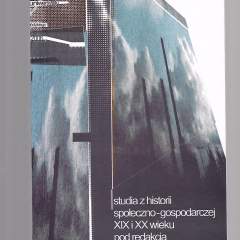 Studia z historii społeczno-gospodarczej XIX i XX wieku tom IV