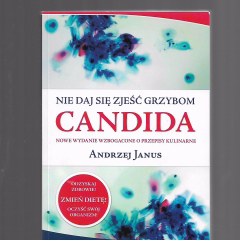 Nie daj się zjeść grzybom Candida.