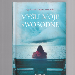 Myśli moje swobodne